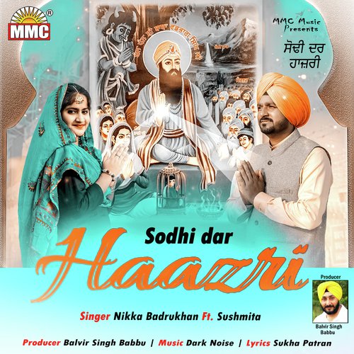 Sodhi Dar Haazri - Nikka Badrukhan