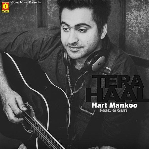 Tera Haal - Hart Mankoo