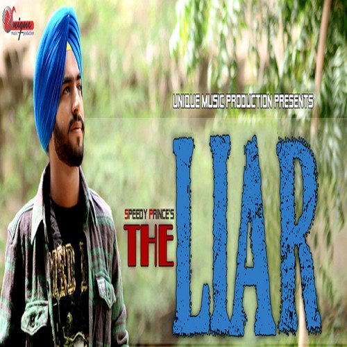 The Liar - Speedy Prince