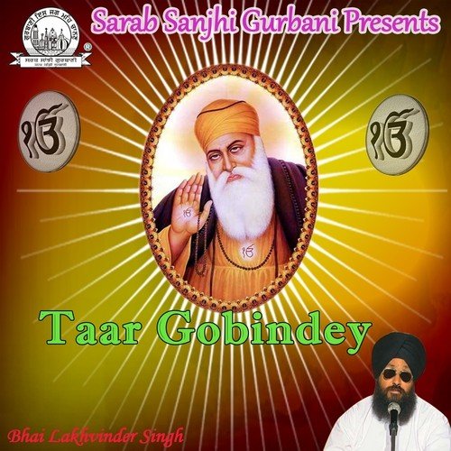 Sansar Samundey Taar Gobindey - Bhai Lakhwinder Singh