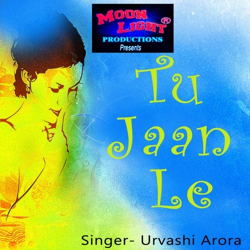Aa Jane Jaan - Urvashi Arora