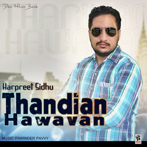 Thandian Hawavan - Harpreet Sidhu