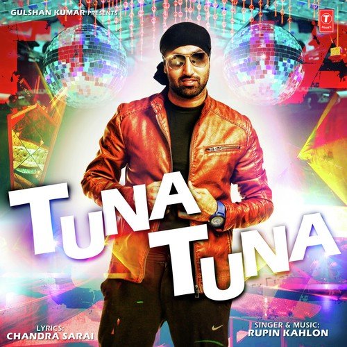 Tuna Tuna - Rupin Kahlon (Rupinder Singh)