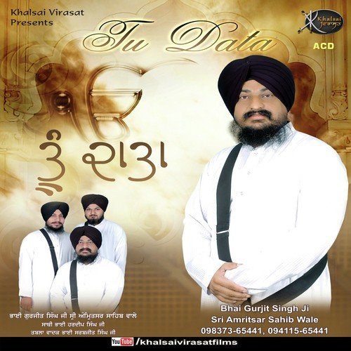 Tu Data - Bhai Gurjit Singh jI