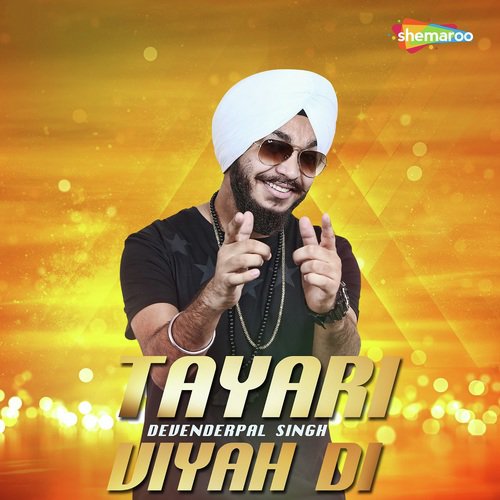 Tayari Viyah Di - Devenderpal Singh