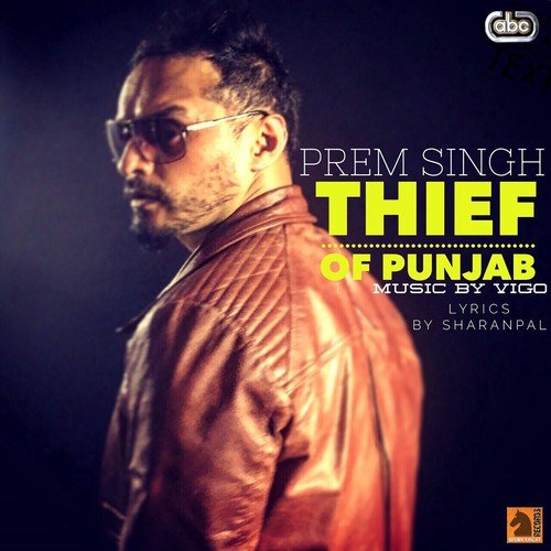 Thief of Punjab (DnB Remix) - Prem Singh