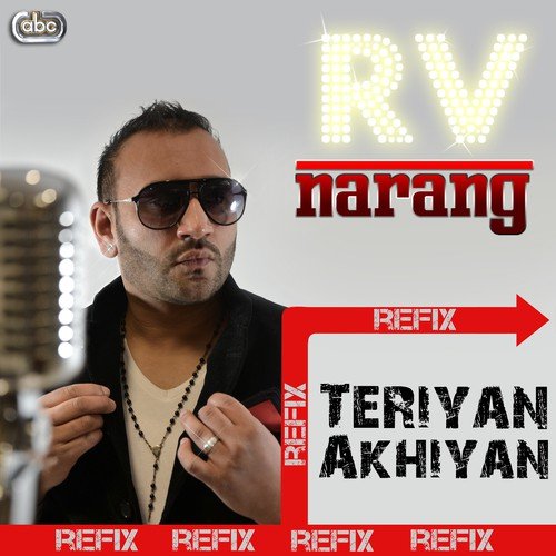 Teriyan Akhiyan   Refix - RV Narang
