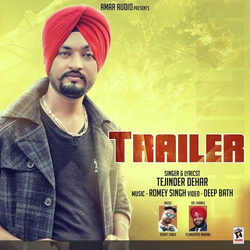 Trailer - Tejinder Dehar