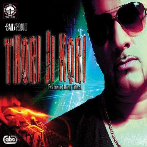 Thori Ji Kori (Bombay Bronx Mix) - Bally Sagoo