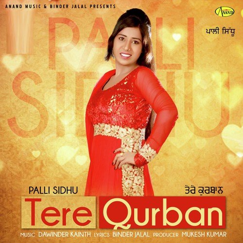 Tere Qurban - Palli Sidhu