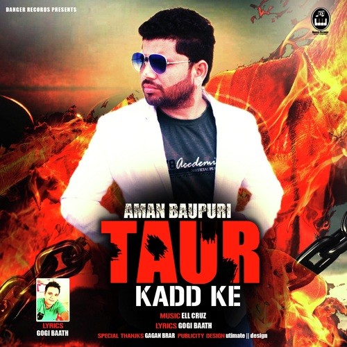 Taur Kadd Ke - Aman Baupuri