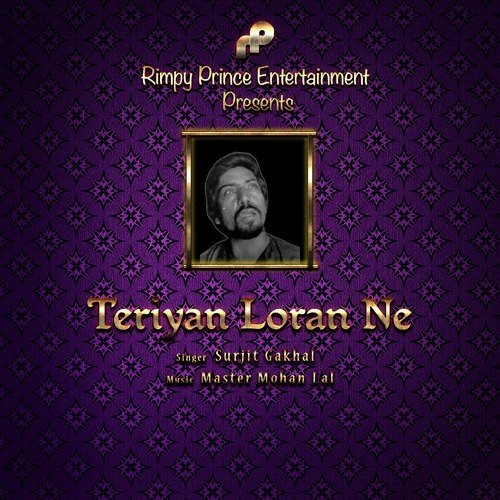 Teriyan Loran Ne - Surjit Gakhal