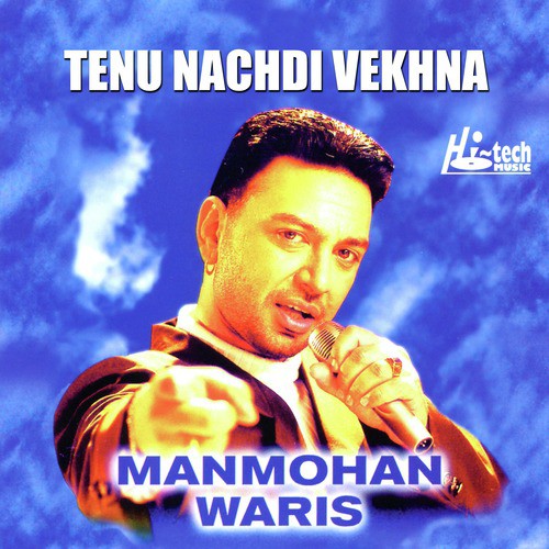 Thaan Sakey Parawan Di - Manmohan Waris