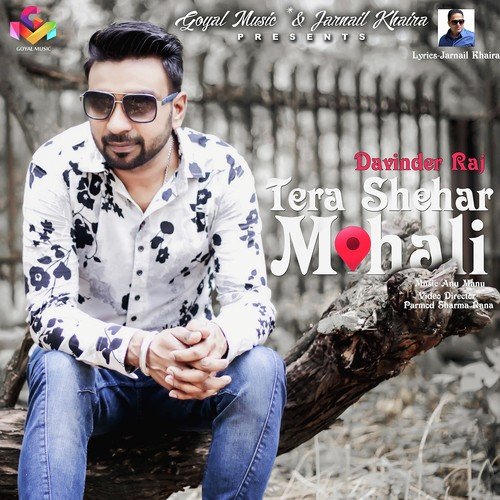 Tera Shehar Mohali - Davinder Raj