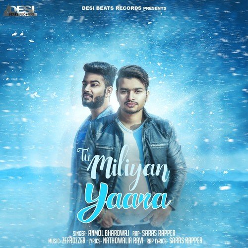 Tu Miliyan Yaara - Anmol Bhardwaj, Saras Rapper