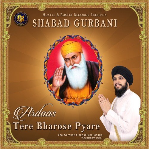 Tere Bharose Pyare - Bhai Gurnimit Singh Ji
