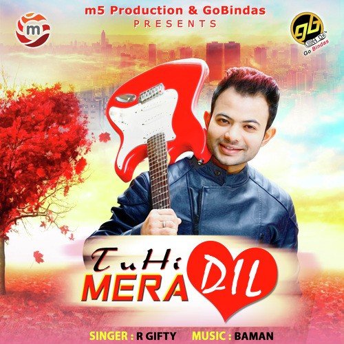 Tu Hi Mera Dil - R. Gifty