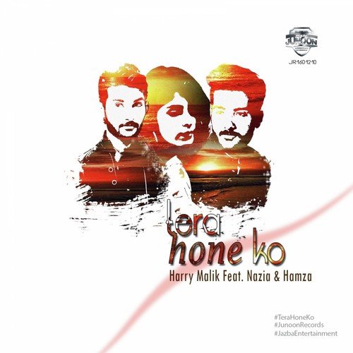 TERA HONE KO (feat. NAZIA  HAMZA) - HARRY MALIK