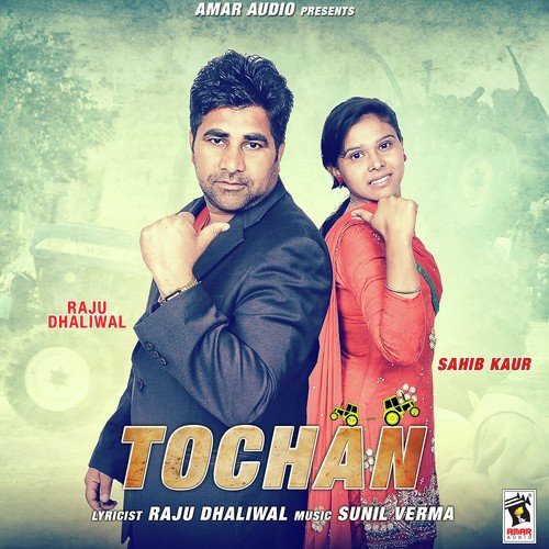 Tochan - Raju Dhaliwal