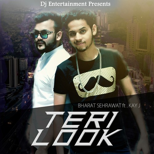 Teri Look - Bharat Sherawa, Kay J