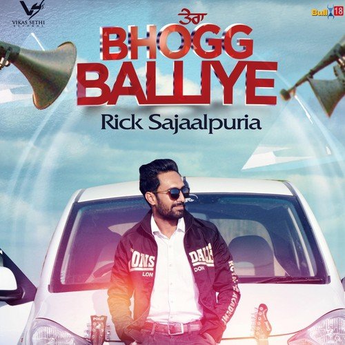 Tera Bhogg Balliye - Rick Sajaalpuria