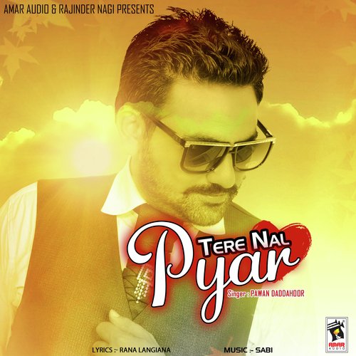 Tere Nal Pyar - Pawan Daddahoor
