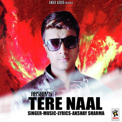 Tere Naal - Akshay Sharma