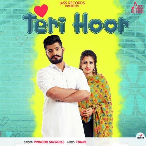 Teri Hoor - Prinoor Shergill