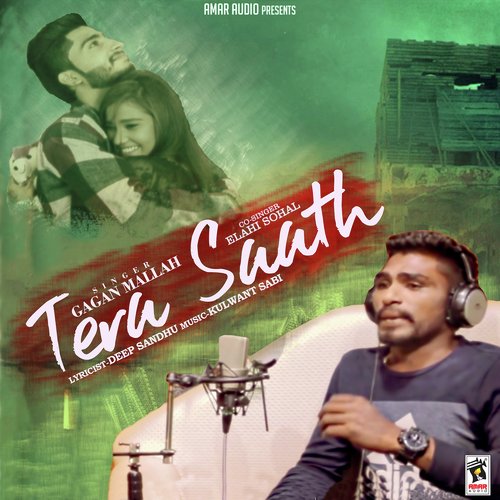 Tera Saath - Gagan Mallah