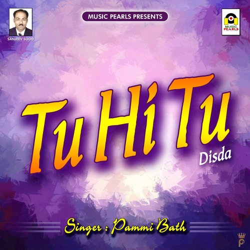 Tu Ti Tu Disda - Pammi Bath