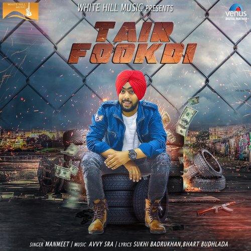 Tair Fookdi - Manmeet