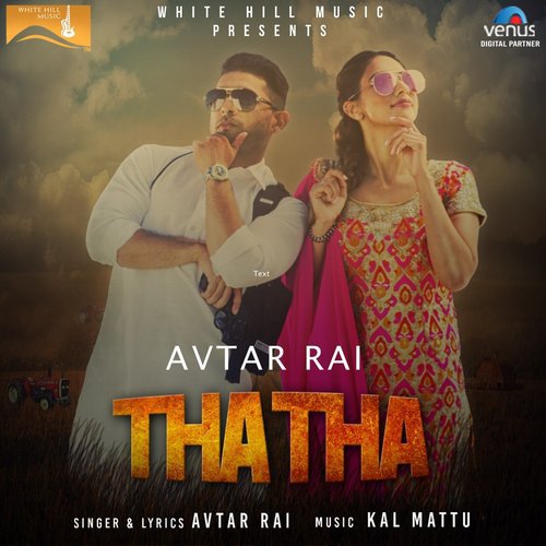 Tha Tha - Avtar Rai