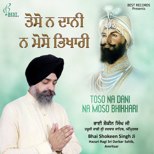 Patit Udharan Satgur Mera - Bhai Shokeen Singh Ji