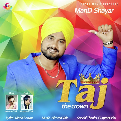 Taj The Crown - Mand Shayar