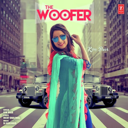 The Woofer - Jitendra Vishwakrma, Ravi Chowdhury