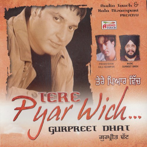 Tere Pyar Wich - Gurpreet Dhat