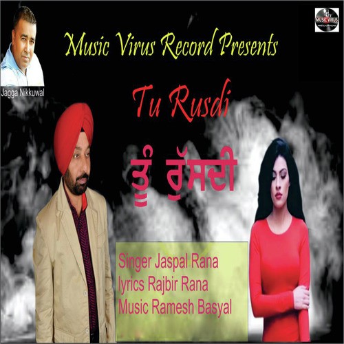 Tu Rusdi - Jaspal Rana