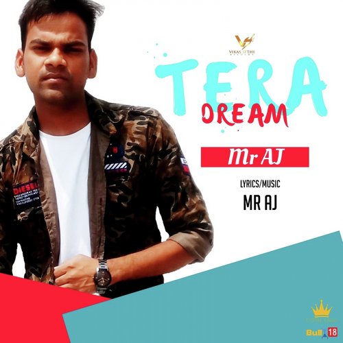 Tera Dream - Mr. A.J.