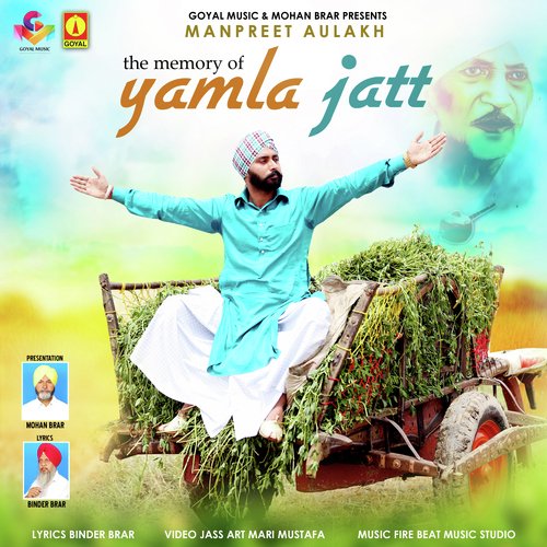 The Memory of Yamla Jatt - Manpreet Aulakh