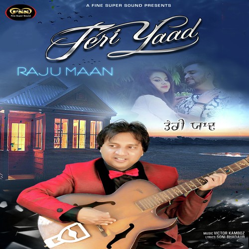 Teri Yaad - Raju Maan