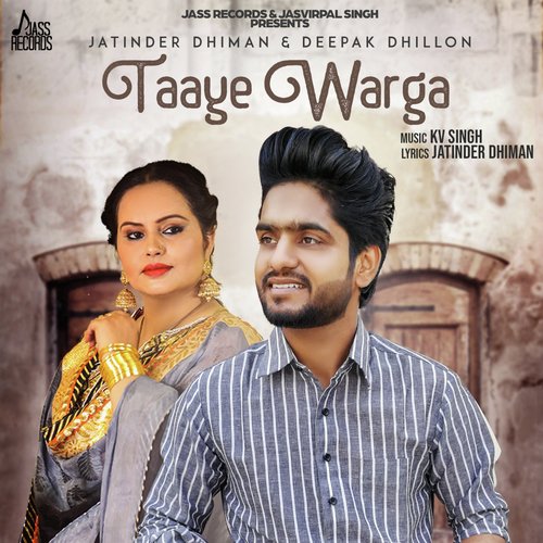 Taaye Warga - Deepak Dhillon, Jatinder Dhiman