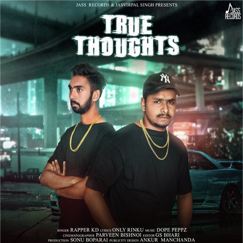 True Thoughts - Rapper K.D.