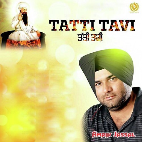 Tatti Tavi - Amrik Jassal