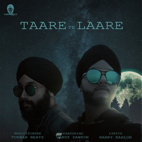 Taare Te Laare - Turban Beats, Vandy Dawson