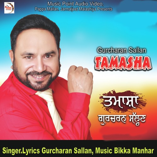 Tamasha - Gurcharan Sallan