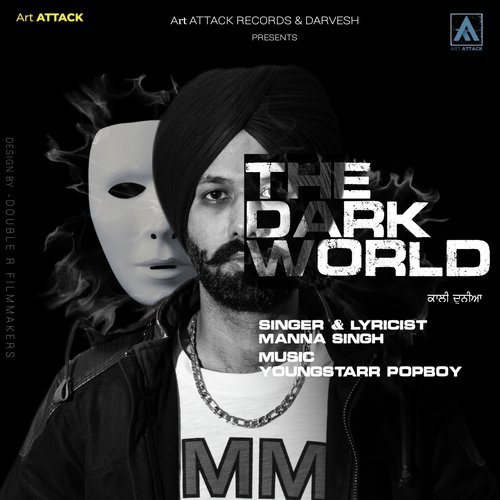 The Dark World - Manna Singh