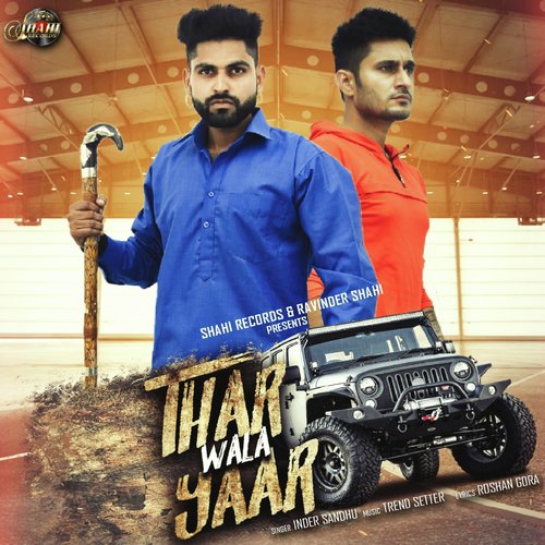 Thar Wala Yaar - Inder Sandhu, Rajinder Soni