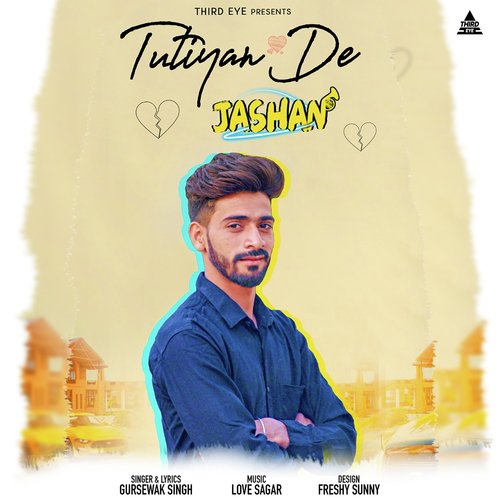 Tutiyan De Jashan - Gursewak Singh