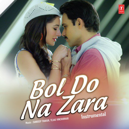 Bol Do Na Zara   Instrumental - Tejas Vinchurkar, Sandeep Thakur