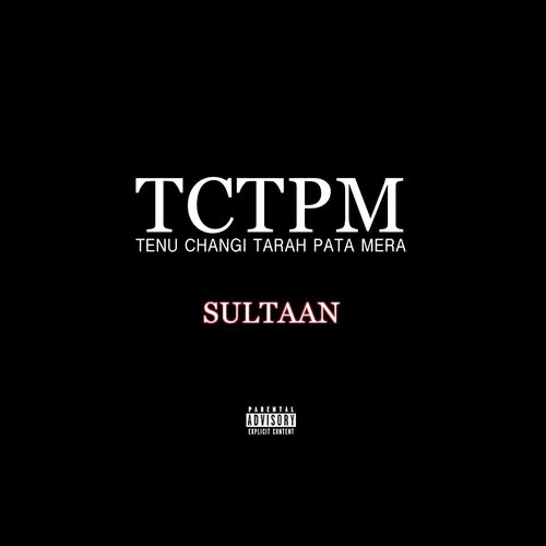 Tctpm - Sultaan